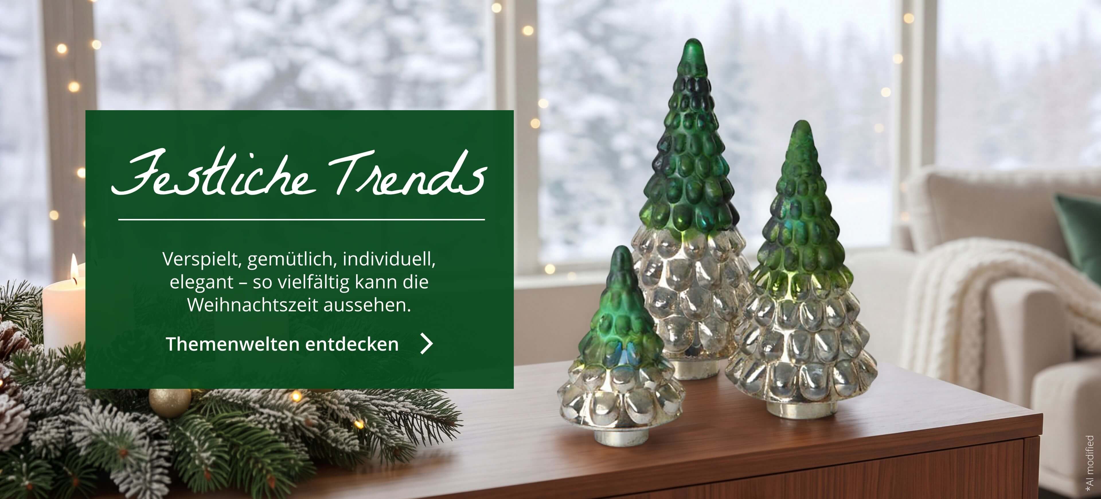 verspielt, gemütlich, individuell, elegant – Weihnachten hat viele Facetten, jetzt Dekoartikel entdecken!